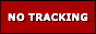 No tracking
